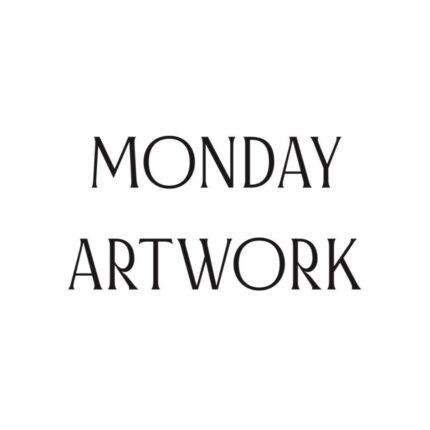 Monday Artwork